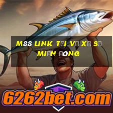 M88 Link tải về xổ số miền Đông