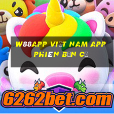 W88app Việt nam app phiên bản cũ