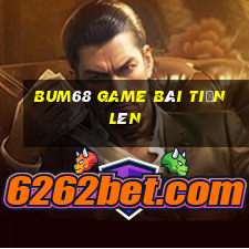 Bum68 Game Bài Tiến Lên