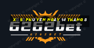 xổ số phú yên ngày 14 tháng 8