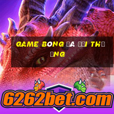 game bóng đá đổi thưởng