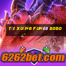 Tải xuống Fun88 Bobo