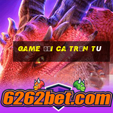 game đại ca trốn tù