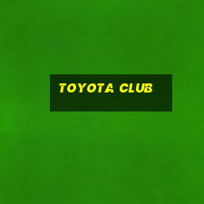 toyota club