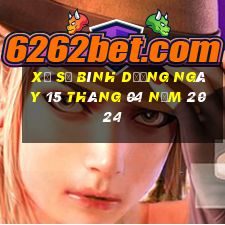 xổ số bình dương ngày 15 tháng 04 năm 2024