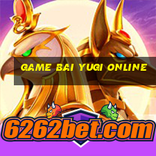 game bai yugi online