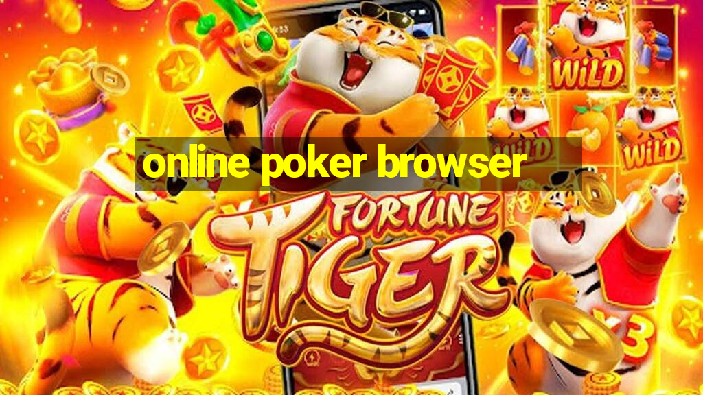 online poker browser