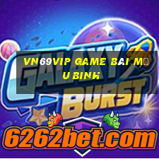 Vn69Vip Game Bài Mậu Binh