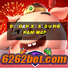 dự đoán xổ số quảng nam wap