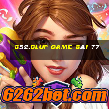 B52.Clup Game Bài 77