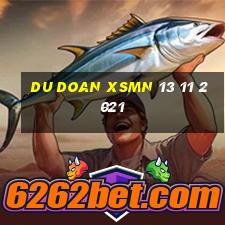 du doan xsmn 13 11 2021