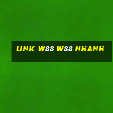 link w88 w88 nhanh