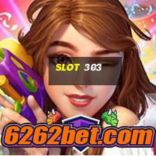 slot 303