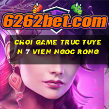 choi game truc tuyen 7 vien ngoc rong