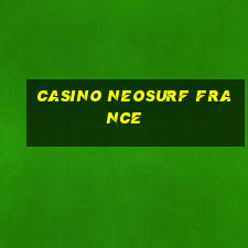 casino neosurf france