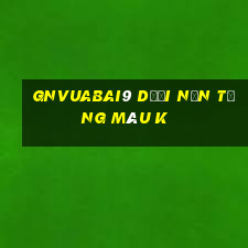 gnVuabai9 Dưới nền tảng màu k