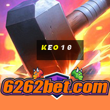 Kèo 1 0