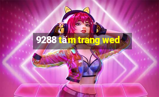 9288 tấm trang wed