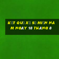 kết quả xổ số miền nam ngày 18 tháng 8