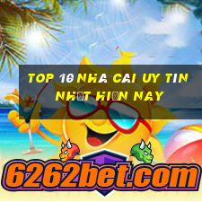 top 10 nhà cái uy tín nhất hiện nay