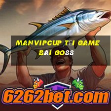 Manvipcup Tải Game Bài Go88