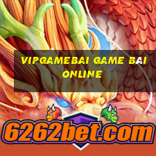 Vipgamebai Game Bài Online