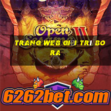 Trang web giải trí Bora