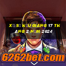 xổ số hậu giang 17 tháng 2 năm 2024