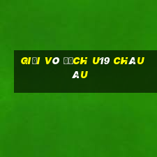 giải vô địch u19 châu âu