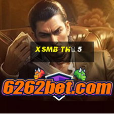 xsmb thứ 5