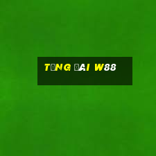 tổng đài w88