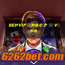 benvip đẳng cấp đế vương