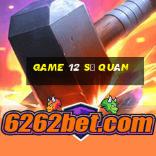 game 12 sứ quân