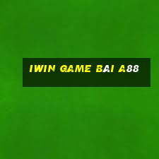 Iwin Game Bài A88