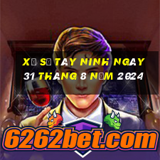 xổ số tây ninh ngày 31 tháng 8 năm 2024