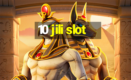 10 jili slot