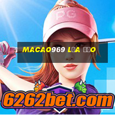 macao969 lừa đảo