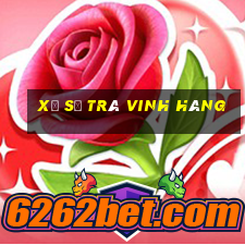 xổ số trà vinh hàng