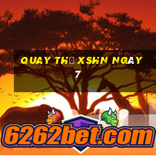 Quay thử XSHN ngày 7