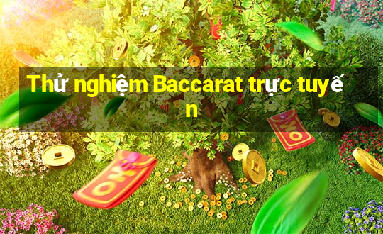 Thử nghiệm Baccarat trực tuyến