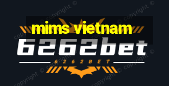 mims vietnam