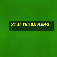 xổ số thứ ba hàng