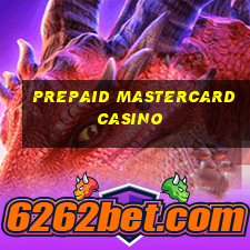 prepaid mastercard casino