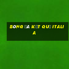 bóng đá kết quả italia