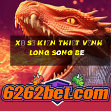 xổ số kiến thiết vĩnh long sông bé