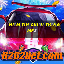 niềm tin chiến thắng mp3