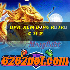 link xem bóng rổ trực tiếp