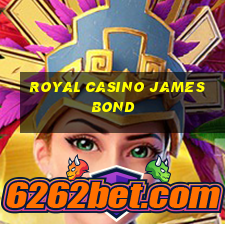 royal casino james bond