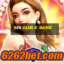 S86 Club E Game