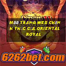 M88 Trang web chính thức của Oriental Royal